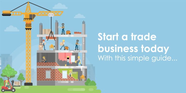Start A Trade Business Today