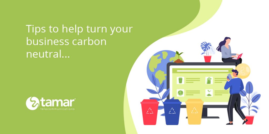 Turn your business carbon neutral - Tamar Telecom